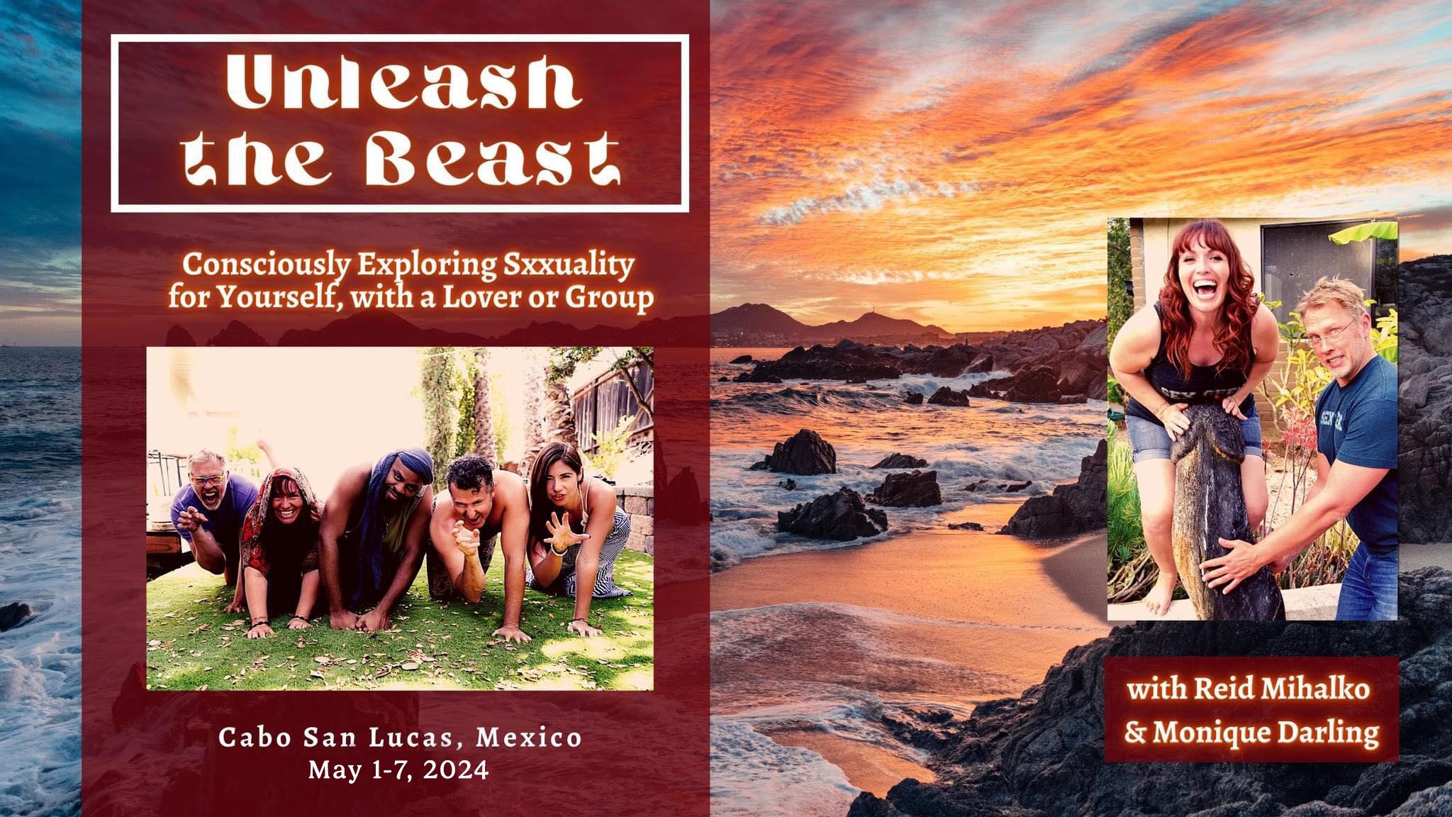 Unleash the Beast Retreat: Unlock & Explore your Sexuality with Monique & Reid
